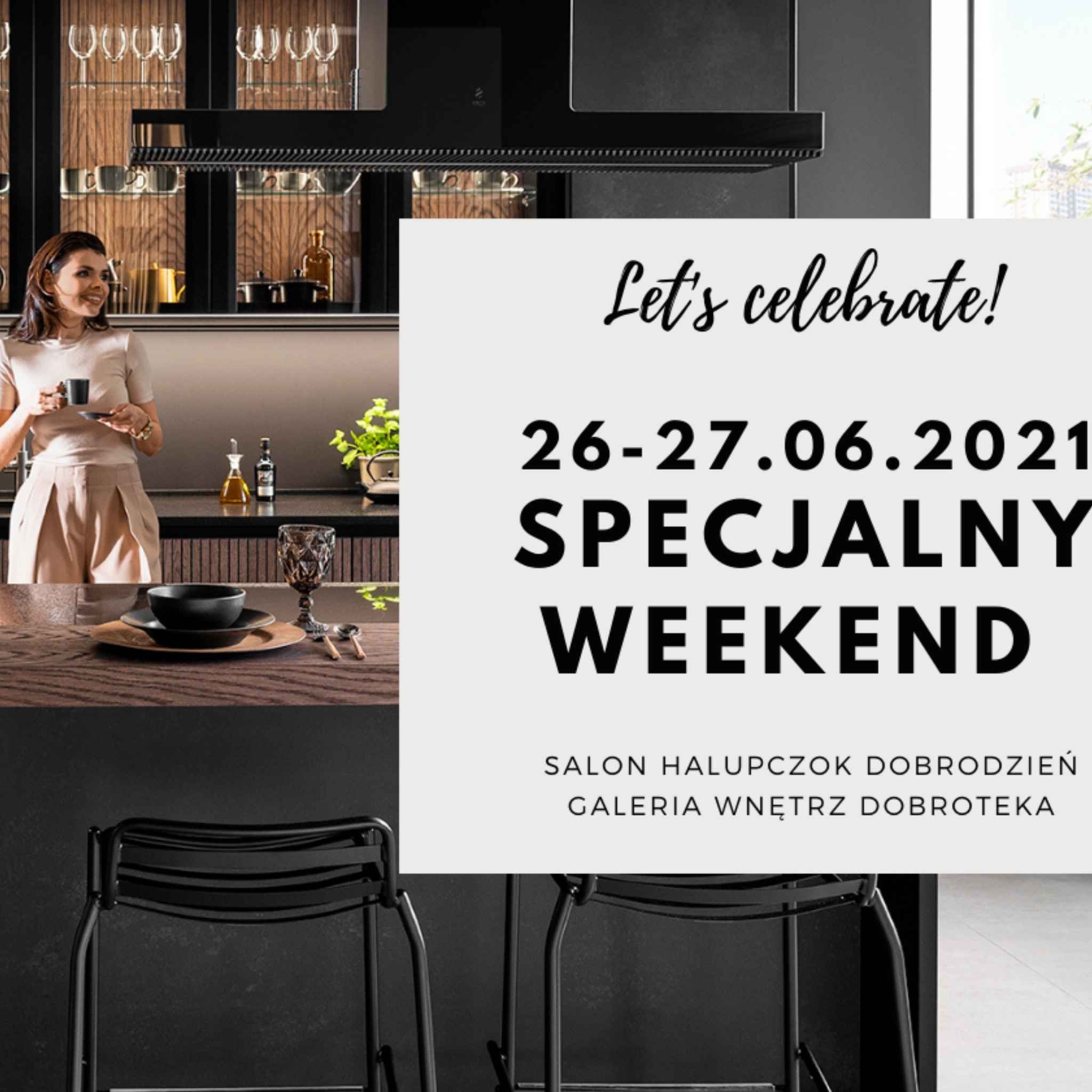 Halupczok zaprasza na SPECJALNY WEEKEND do Dobroteki!