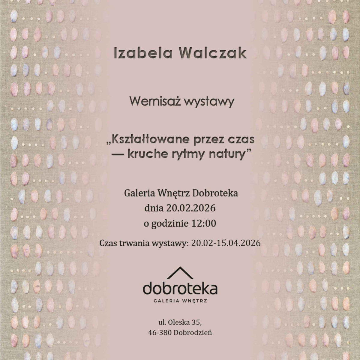 Wernisaż wystawy „Kształtowane przez czas – kruche rytmy natury”