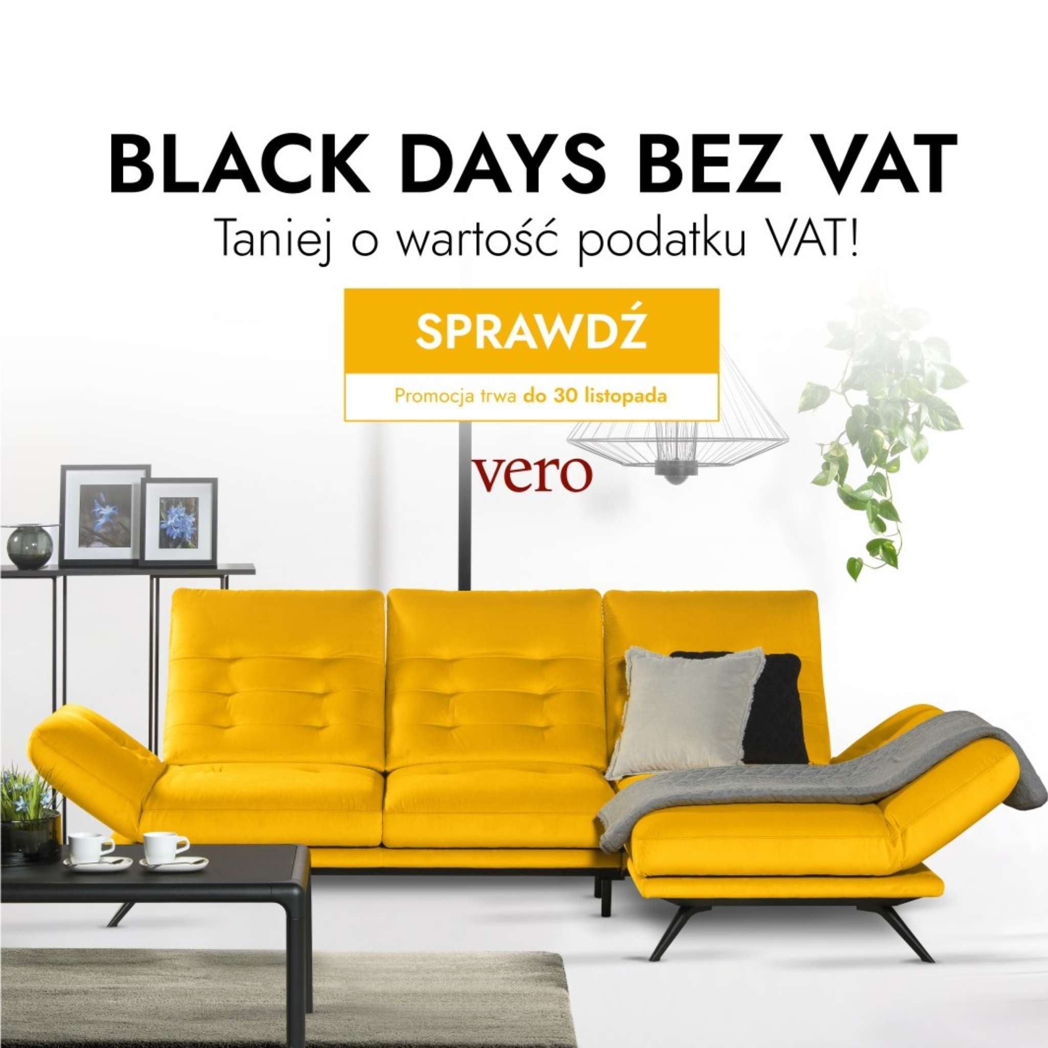 BLACK DAYS w salonie Vero w Dobrotece