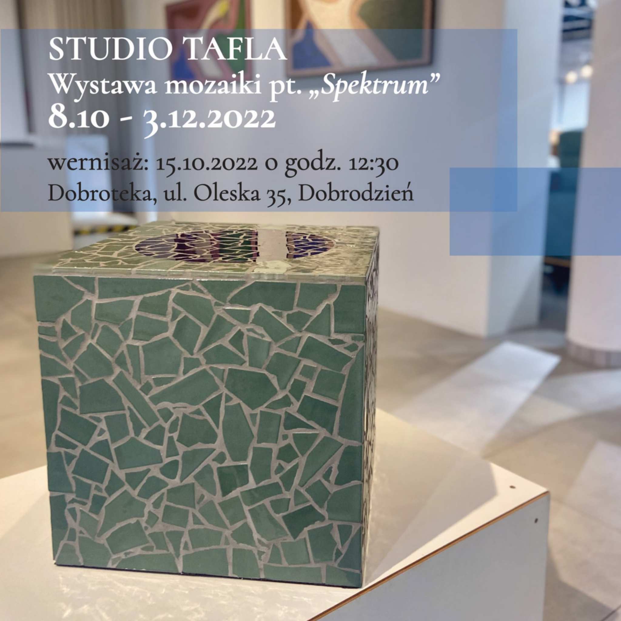 Studio Tafla - zapraszamy na wernisaż wystawy