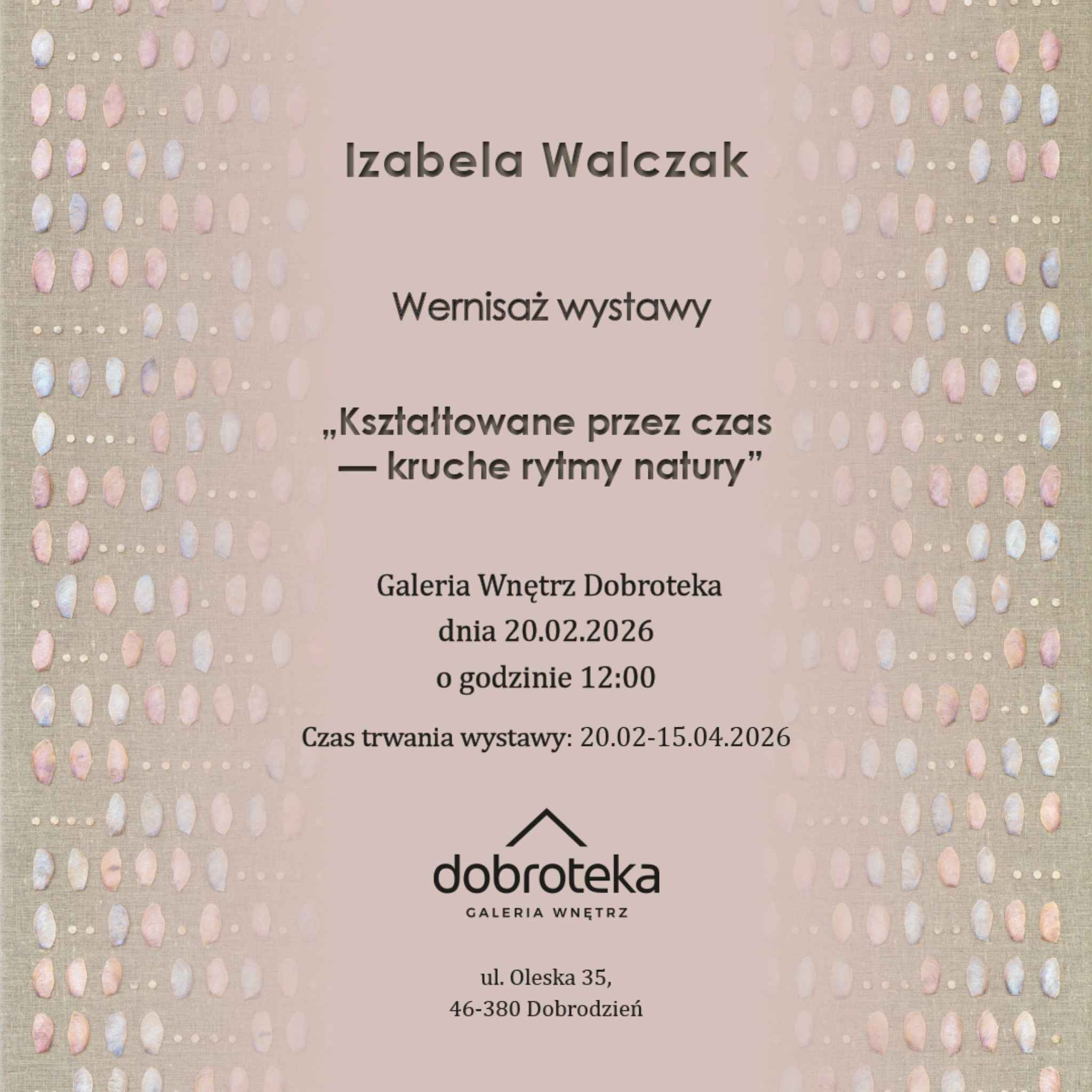 Wernisaż wystawy „Kształtowane przez czas – kruche rytmy natury”
